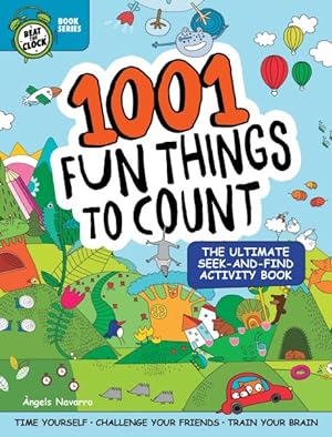 Bild des Verkufers fr 1001 Fun Things to Count : The Ultimate Seek-and-find Activity Book zum Verkauf von GreatBookPrices