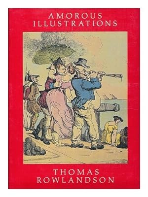 Seller image for Amorous Illustrations of Thomas Rowlandson for sale by WeBuyBooks