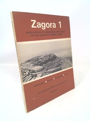 Bild des Verkufers fr Zagora 1; Excavation Season 1967; Study Season 1968-9 zum Verkauf von ThriftBooksVintage