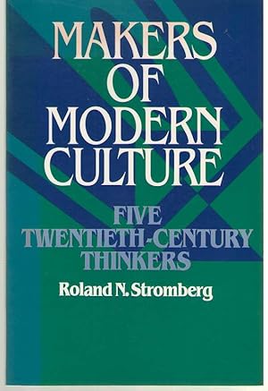 Bild des Verkufers fr Makers of Modern Culture Five Twentieth-Century Thinkers zum Verkauf von Dan Glaeser Books