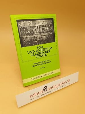 Bild des Verkufers fr Tod und Jenseits im Glauben der Vlker ; (ISBN: 3447019484) zum Verkauf von Roland Antiquariat UG haftungsbeschrnkt