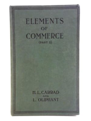 Bild des Verkufers fr The Elements of Commerce (Part II) zum Verkauf von World of Rare Books