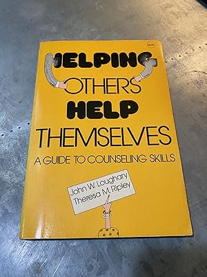 Immagine del venditore per Helping Others Help Themselves: A Guide to Counseling Skills venduto da PAPPINFUSS Books