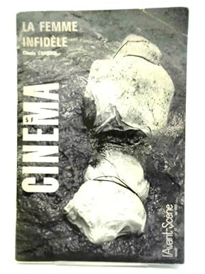 Imagen del vendedor de Cinema: La Femme Infidele. L'Avant-Scene No. 92 Claude Chabrol a la venta por World of Rare Books
