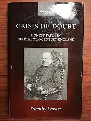 Imagen del vendedor de Crisis of Doubt: Honest Faith in Nineteenth-Century England a la venta por Rosario Beach Rare Books