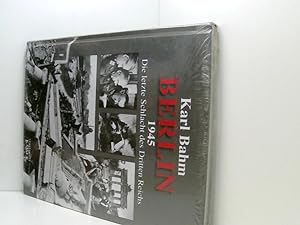 Bild des Verkufers fr Berlin 1945: Die letzte Schlacht des Dritten Reichs die letzte Schlacht des Dritten Reichs zum Verkauf von Book Broker