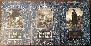 Der Graf von Monte Cristo. Roman. 3 Bände (= vollständig). Neue ungekürzte Übersetzung von Xénia ...
