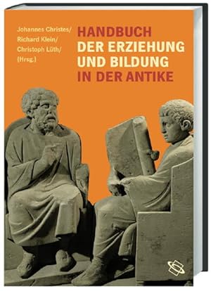 Bild des Verkufers fr Handbuch der Bildung und Erziehung in der Antike. zum Verkauf von A43 Kulturgut