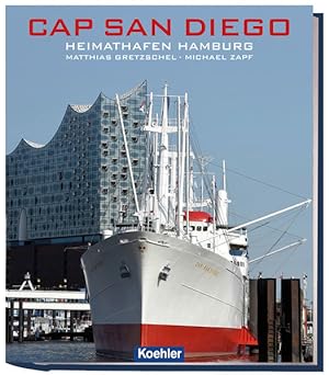 Bild des Verkufers fr CAP SAN DIEGO - Heimathafen Hamburg zum Verkauf von Studibuch