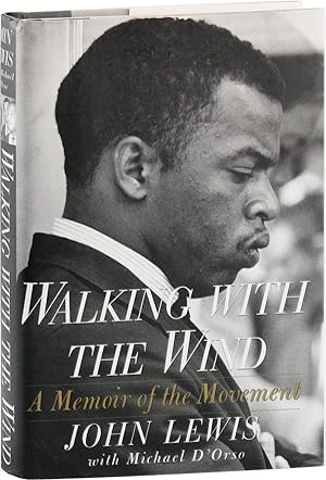 Walking with the Wind: A Memoir of the Movement [Inscribed]