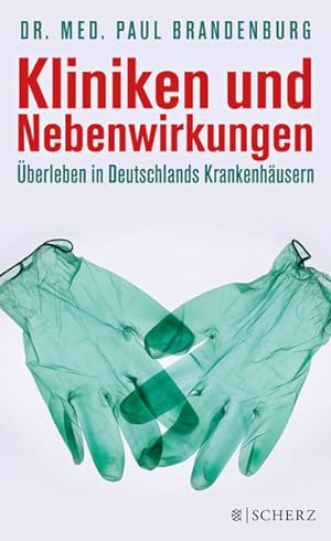 Immagine del venditore per Kliniken und Nebenwirkungen: berleben in Deutschlands Krankenhusern venduto da Studibuch