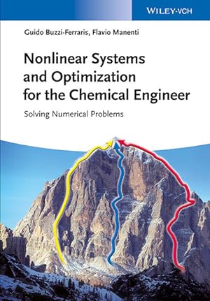 Immagine del venditore per Nonlinear Systems and Optimization for the Chemical Engineer: Solving Numerical Problems venduto da Studibuch