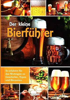 Der kleine Bierführer. Deutschland, Europa und Übersee.