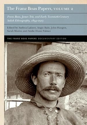 Seller image for Franz Boas Papers : Franz Boas, James Teit, and Early Twentieth-century Salish Ethnography for sale by GreatBookPricesUK