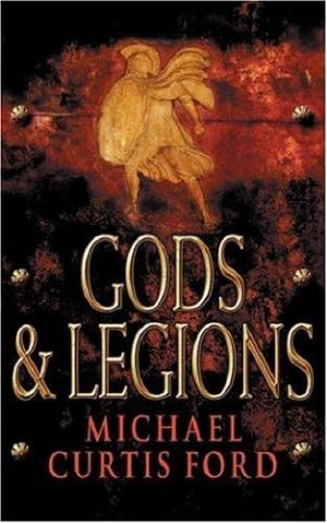 Image du vendeur pour Gods & Legions: A Novel of the Roman Empire mis en vente par WeBuyBooks 2