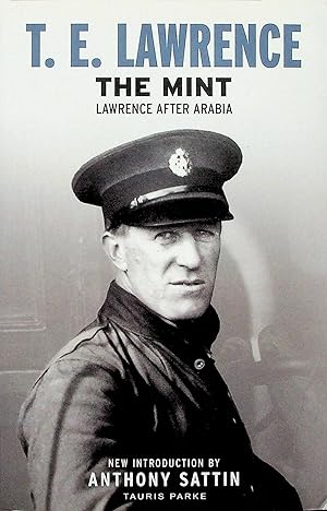 Imagen del vendedor de The Mint: Lawrence After Arabia a la venta por Adventures Underground