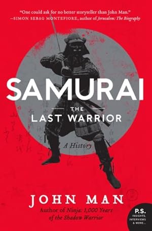 Image du vendeur pour Samurai : The Last Warrior: A History mis en vente par GreatBookPrices
