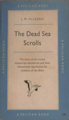 Seller image for The Dead Sea Scrolls for sale by WeBuyBooks 2