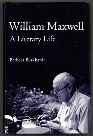 Bild des Verkufers fr William Maxwell: A Literary Life zum Verkauf von Between the Covers-Rare Books, Inc. ABAA