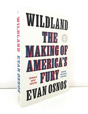 Bild des Verkufers fr Wildland: The Making of America's Fury zum Verkauf von The Parnassus BookShop