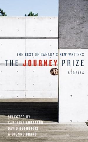 Seller image for Journey Prize Stories : The Best of Canada's New Writers for sale by GreatBookPricesUK