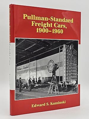Seller image for Pullman-Standard Freight Cars, 1900-1960. for sale by Zephyr Books