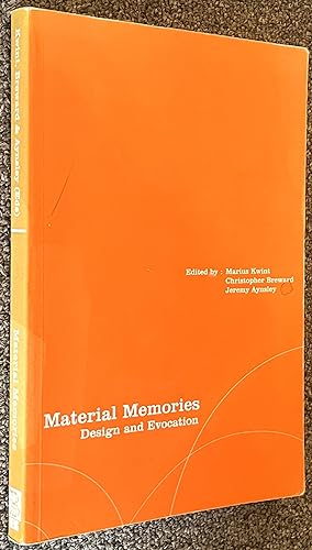 Material Memories; Design and Evocation