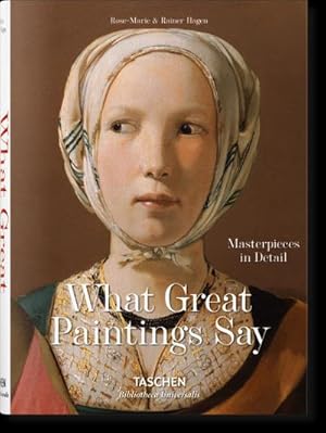 Bild des Verkufers fr What Great Paintings Say. 100 Masterpieces in Detail zum Verkauf von BuchWeltWeit Ludwig Meier e.K.