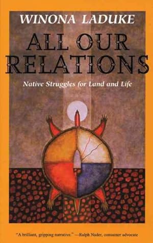 Bild des Verkufers fr All Our Relations : Native Struggles for Land and Life zum Verkauf von GreatBookPrices