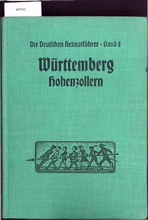 Immagine del venditore per Die Deutschen Heimatfhrer Band 5. Wrttemberg Hohenzollern. venduto da Antiquariat Bookfarm