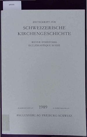Bild des Verkufers fr Zeitschrift fr Schweizerische Kirchengeschichte. 83. Jahrgang, Heft I-IV. zum Verkauf von Antiquariat Bookfarm