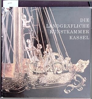 Bild des Verkufers fr Die Landgrfliche Kunstkammer Kassel. zum Verkauf von Antiquariat Bookfarm