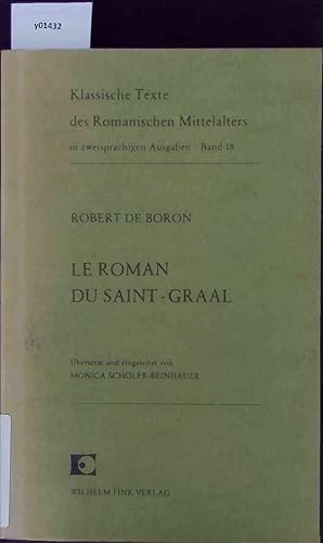 Seller image for Le Roman du Saint-Graal. for sale by Antiquariat Bookfarm