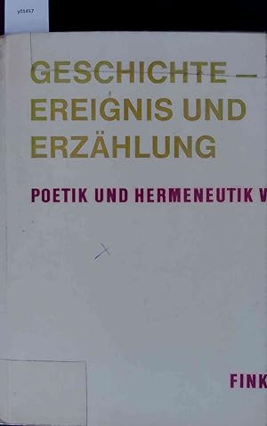 Imagen del vendedor de Geschichte-Ereignis und Erzhlung. a la venta por Antiquariat Bookfarm