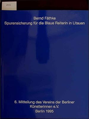 Seller image for Spurensicherung fr die Blaue Reiterin in Litauen. for sale by Antiquariat Bookfarm
