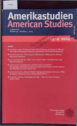 Seller image for American Studies. A Quarterly Volume 49 - 4 (2004). for sale by Antiquariat Bookfarm