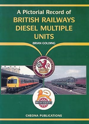 Seller image for British Railways Diesel Multiple Units. A Pictorial Record for sale by Barter Books Ltd