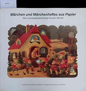 Seller image for Mrchen und Mrchenhaftes aus Papier Die Luxuspapiersammlung Carmen Rinnelt. for sale by Antiquariat Bookfarm