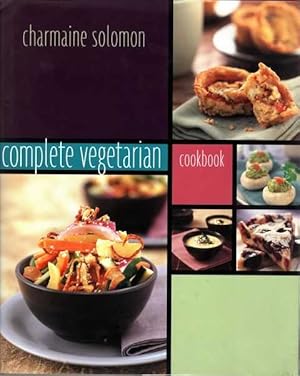 Seller image for Charmaine Solomon's Complete Vegetarian Cookbook for sale by Leura Books