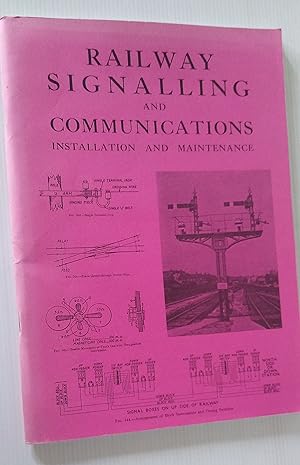 Railway Signalling and Communications - Installation and Maintenance