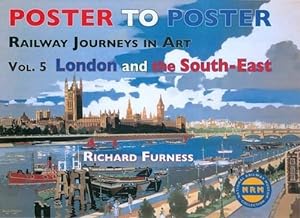 Bild des Verkufers fr Railway Journeys in Art Volume 5: London and the South East (Poster to Poster Series 5) zum Verkauf von WeBuyBooks