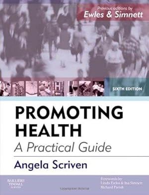 Seller image for Promoting Health: A Practical Guide: Ewles & Simnett for sale by WeBuyBooks