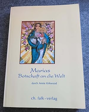 Bild des Verkufers fr Marias Botschaft an die Welt zum Verkauf von Bcherwelt Wagenstadt