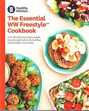 The Essential WW Freestyle Cookbook: Over 130 Delicious Recipes, Simple tips an Expert Advice for...