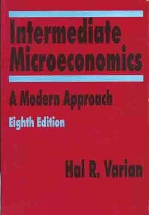 Bild des Verkufers fr Intermediate Microeconomics: A Modern Approach (International Edition) Edition: Eighth zum Verkauf von WeBuyBooks