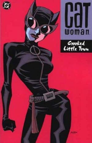 Image du vendeur pour Catwoman: Crooked Little Town (Catwoman S.) mis en vente par WeBuyBooks