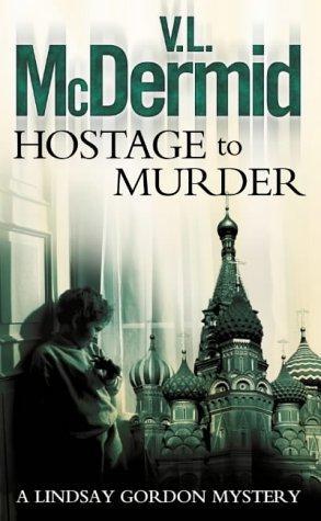 Seller image for Hostage to Murder: Book 6 (Lindsay Gordon Crime Series) for sale by WeBuyBooks 2
