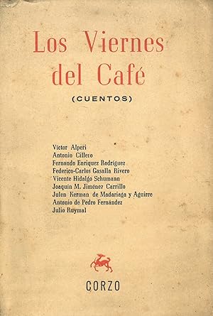 Immagine del venditore per LOS VIERNES DEL CAF (Cuentos) venduto da Librera Anticuaria Galgo