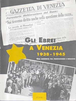 Ebrei a Venezia 1938 - 1945