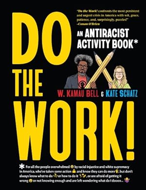 Seller image for Do the Work! : An Anti-racist Activity Book for All for sale by GreatBookPrices